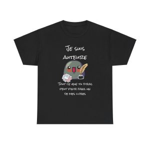 T-shirt « Je suis auteure » – Tout ce que tu diras peut finir dans un de mes livres !