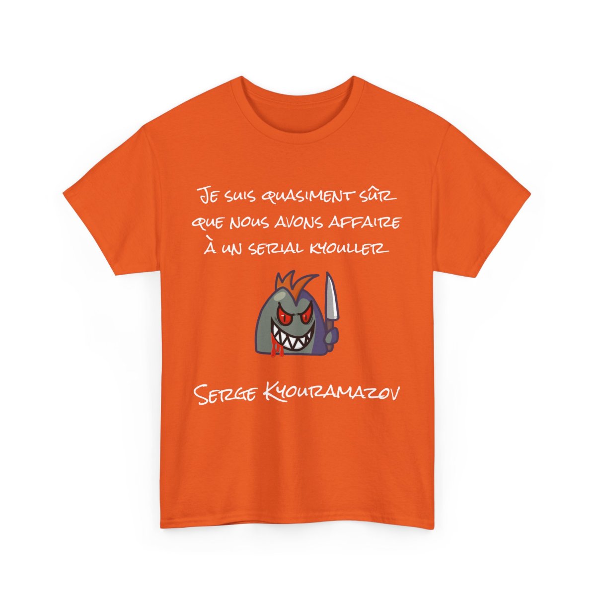 🩸 T-SHIRT « Je suis quasiment sûr que nous avons affaire à un serial Kyouller ! » – Humour noir et style culte ! – Image 8